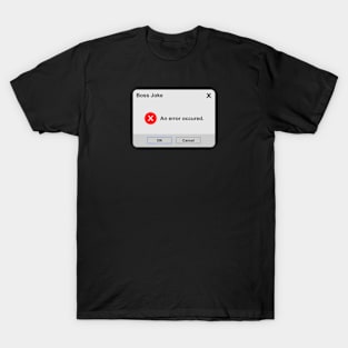 Boss Joke T-Shirt